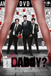 Whos Your Daddy - Poster