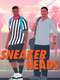 Sneakerheads : Season 1