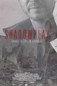 Shadowplay - Posters