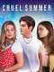 Cruel Summer : Season 1