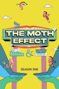 The Moth Effect - Posters