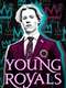 Young Royals : Season 1