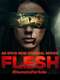 FLESH : Season 1