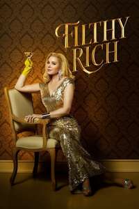 Filthy Rich - Posters