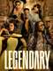 Legendary : Season 3