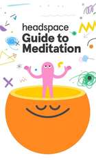 Headspace Guide to Meditation