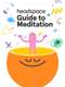 Headspace Guide to Meditation