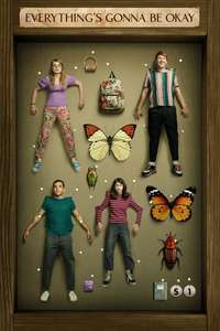 Everything's Gonna Be Okay - Poster