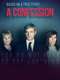 A Confession : Season 1