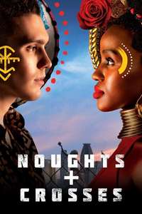 Noughts + Crosses - Poster
