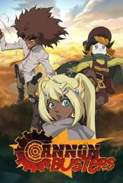 Cannon Busters Season 1