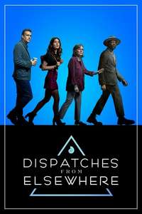 Dispatches from Elsewhere - Posters