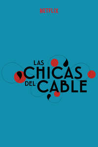 Cable Girls - Posters