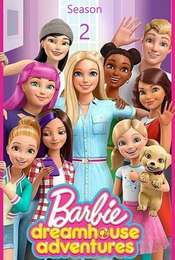 Barbie Dreamhouse Adventures Season 2