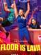 Floor is Lava : Season 2