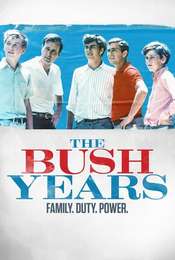 The Bush Years: Family  Duty  Power Season 1