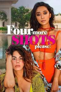 Four More Shots Please - Posters