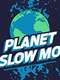 Planet Slow Mo