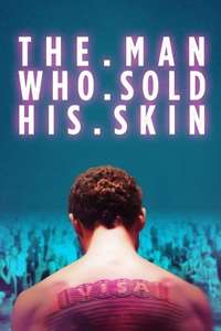The Man Who Sold His Skin - Poster