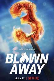 Blown Away Season 3