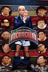 Hitoshi Matsumoto Presents Documental - Posters