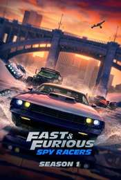 Fast & Furious: Spy Racers Season 1
