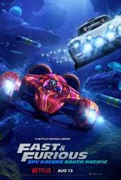 Fast & Furious: Spy Racers Season 5: South Pacific