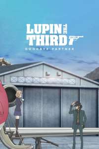 Lupin III: Goodbye Partner - Poster