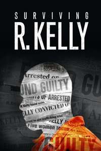 Surviving R. Kelly - Poster