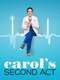 Carol's Second Act : Season 1