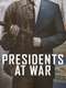 Presidents at War : Miniseries