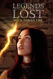 Legends of the Lost with Megan Fox Season 1