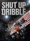 Shut Up and Dribble : Season 1