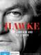 Hawke: The Larrikin and The Leader : Season 1