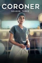 Coroner Season 3