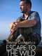 Escape to the Wild