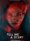 Tell Me a Story : Season 1
