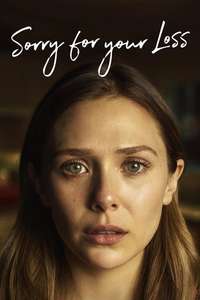 Sorry For Your Loss - Poster
