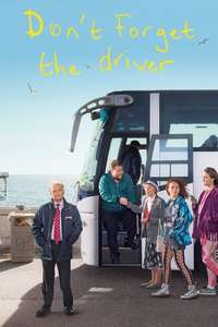 Don't Forget the Driver - Poster