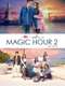 Magic Hour: The Series