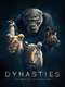 Dynasties : Season 1