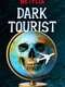 Dark Tourist : Season 1