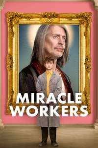 Miracle Workers - Posters