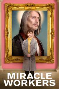 Miracle Workers - Posters