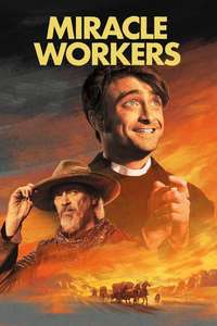 Miracle Workers - Posters