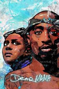 Dear Mama - Posters