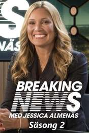 Breaking News with Jessica Almenäs Season 2