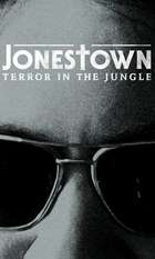 Jonestown: Terror in the Jungle