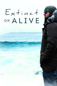 Extinct or Alive - Poster