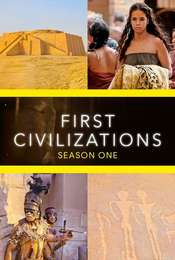 First Civilizations Season 1